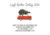 a red car carrying a Christmas tree on its roof, with the text "Last Order Dates 2026" and "REST OF WORLD: DECEMBER 3RD EUROPE: DECEMBER 9TH UK: DECEMBER 14TH IRELAND: DECEMBER 21ST" displayed above and below the car, respectively.